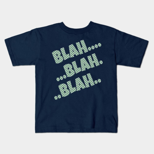 Blah Blah Blah. Greta Thunberg COP26 Kids T-Shirt by MultistorieDog